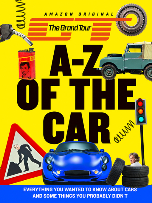 Title details for The Grand Tour A-Z of the Car by HarperCollins - Available
